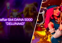 Langkah Daftar Slot DANA 5000 Melalui Link Login DELUNA4D